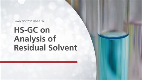 Hs Gc On Analysis Of Residual Solvent Youtube