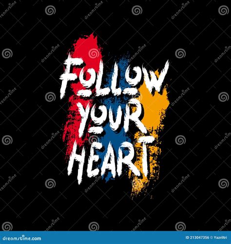 Follow Your Heart Typography Black Background Stock Vector