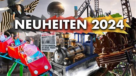 Alle Freizeitpark Neuheiten In Deutschland 2024 YouTube