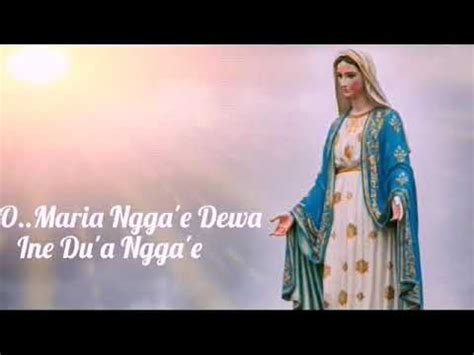 Lagu Ende Lio O Maria Ngga E Dewa Ine Du A Ngga E Rohani Ende Lio