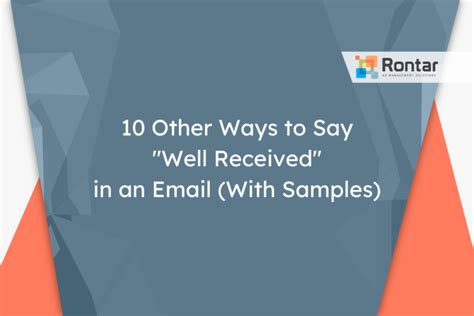 10 Other Ways To Say Well Received In An Email With Samples