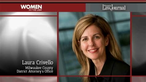 Laura Crivello Milwaukee County Da Office Wisconsin Law Journal