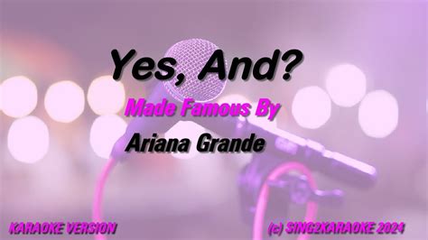 Ariana Grande Yes And Karaoke Youtube Youtube