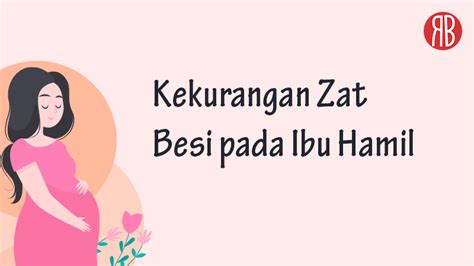 Akibat Kekurangan Zat Besi Pada Ibu Hamil