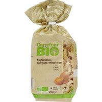 P Tes Tagliatelles Bio Carrefour Bio Le Paquet De G Prix Carrefour