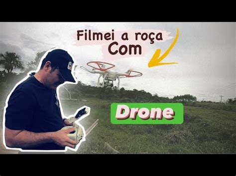 Filmei a roça o drone 3 meses depois de plantado YouTube