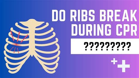 Do Ribs Break During CPR YouTube