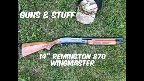 14 Remington 870 Wingmaster Youtube