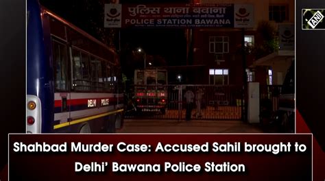 Accused Sahil Brought To Delhi’ Bawana Police Station News Times Of India Videos