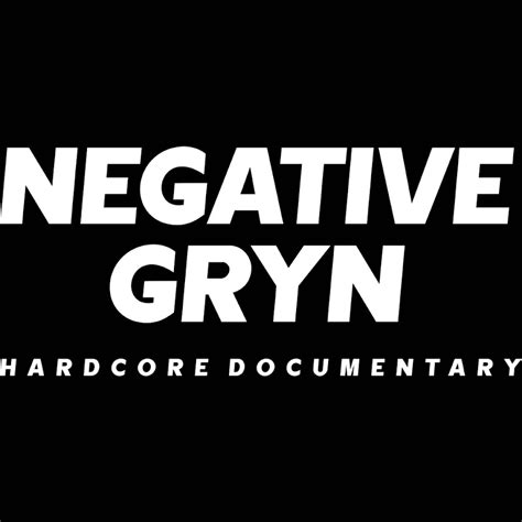 Negative Gryn Youtube