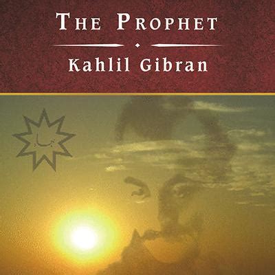 The Prophet Audiobook Written By Kahlil Gibran Downpour