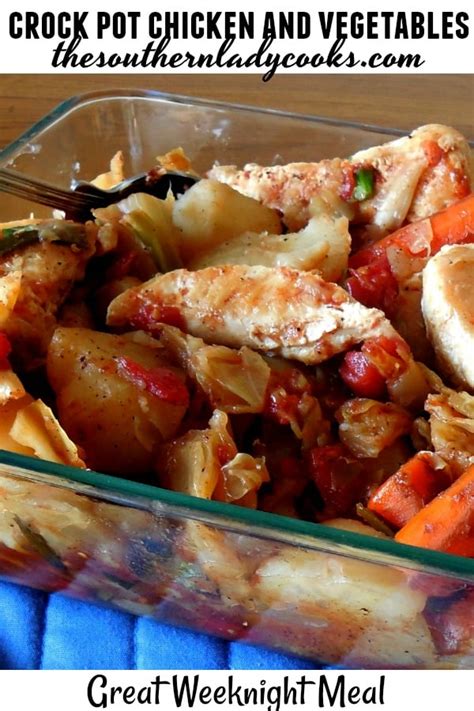 Crock Pot Chicken And Vegetables The Southern Lady Cooks