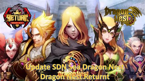 Update SDN Sea Dragon Nest Dragon Nest Return YouTube