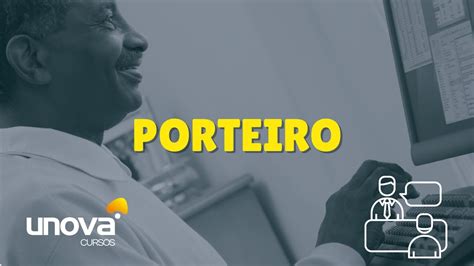 Curso De Porteiro Gratuito Unova Cursos YouTube