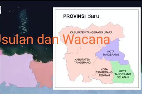 Isu Nama Calon Provinsi Baru Di Pulau Jawa Usulan Dan Wacana Pemekaran