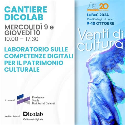 LuBeC 2024 Competenze Digitali Per Il Patrimonio Culturale