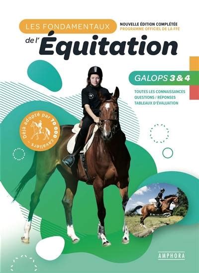 Livre Les fondamentaux de l équitation programme officiel de la FFE