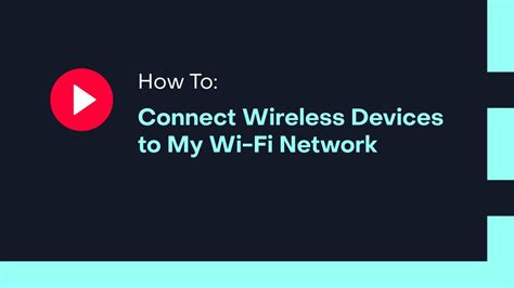 How To Connect Wireless Devices To My Wi Fi Network Youtube