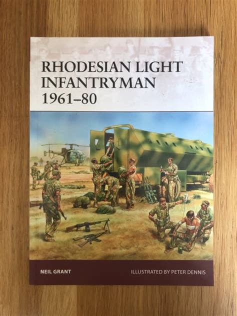 Books Rhodesian Light Infantryman 1961 80 By Neil Grant For Sale In