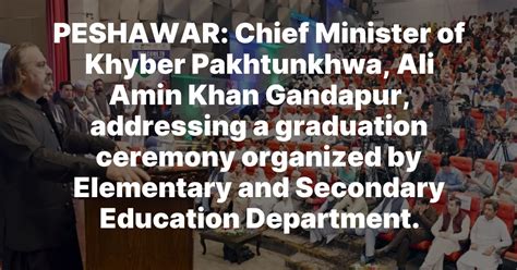 PESHAWAR: Chief Minister of Khyber Pakhtunkhwa, Ali Amin Khan Gandapur