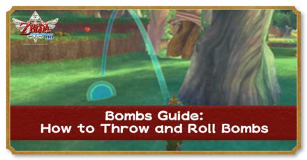 Bombs Guide: How to Throw and Roll Bombs | Zelda: Skyward Sword HD ...