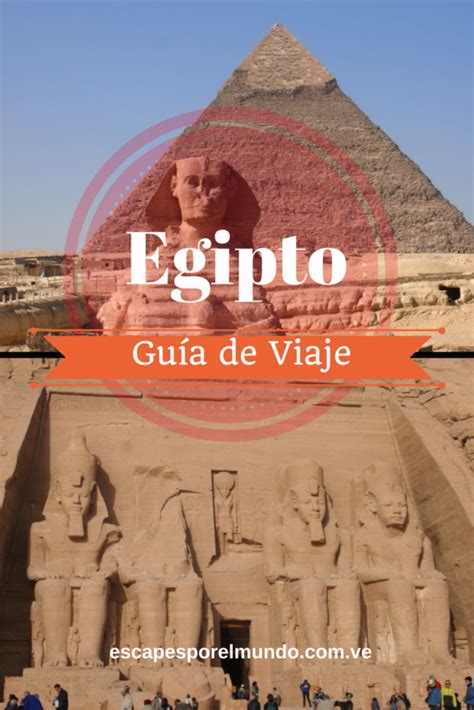 Cr Nicas De Un Viaje A Egipto Guia De Viajes Escapes Por El Mundo