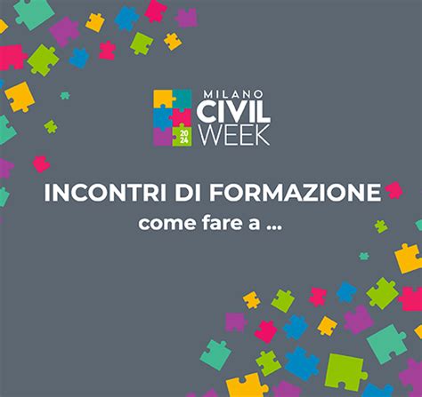 Milano Civil Week 2024 Il Calendario Degli Incontri Di Formazione