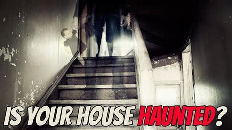 5 Signs Your House Is Haunted Youtube