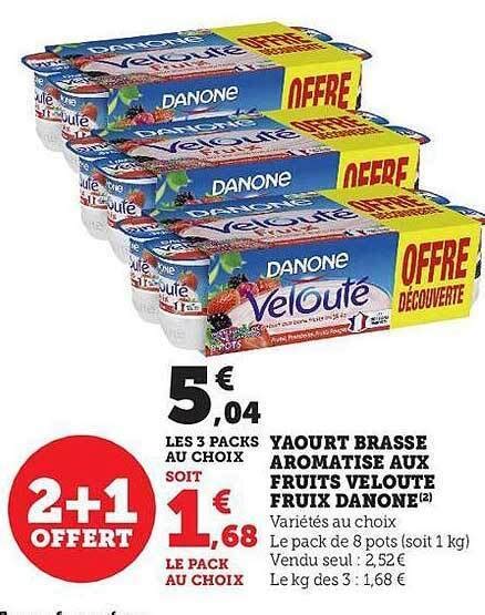 Promo Yaourt Brass Aromatis Aux Fruits Velout Fruix Danone Chez Hyper U