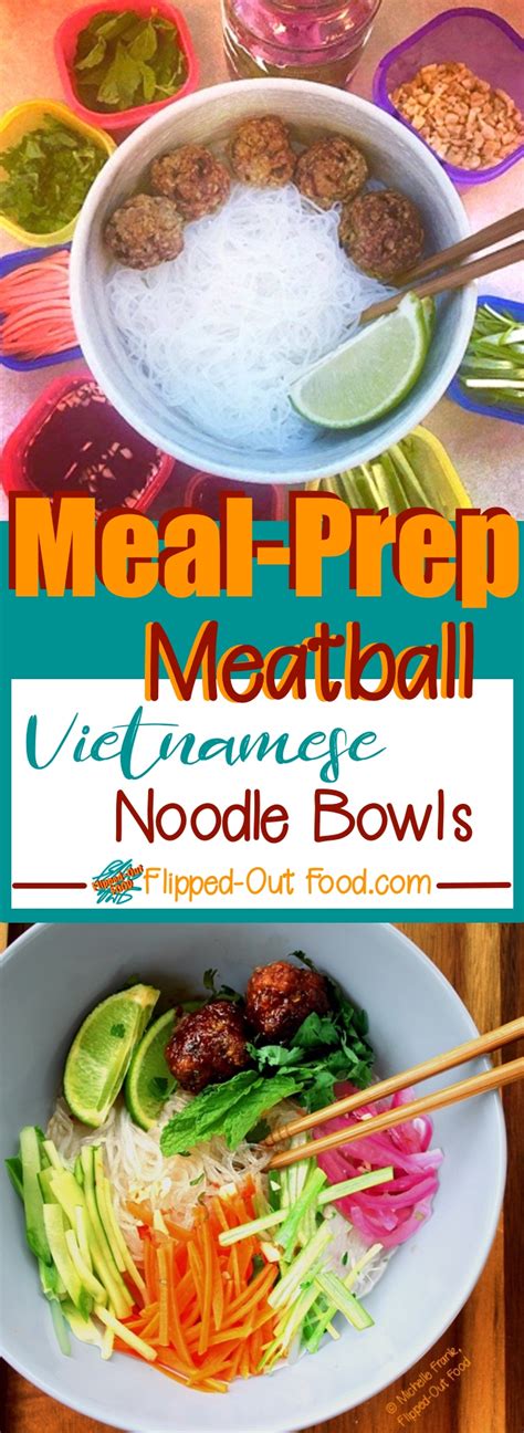 Meal Prep Meatball Vietnamese Noodle Bowls