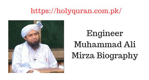 Engineer Muhammad Ali Mirza Biography