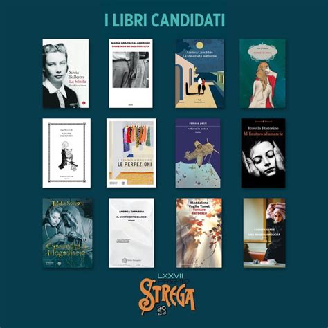 Premio Strega 2023 I Libri Gli Autori E Le Trame Foto 2 Amica