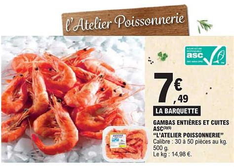 Promo Gambas Entières Et Cuites Asc l atelier Poissonnerie chez E