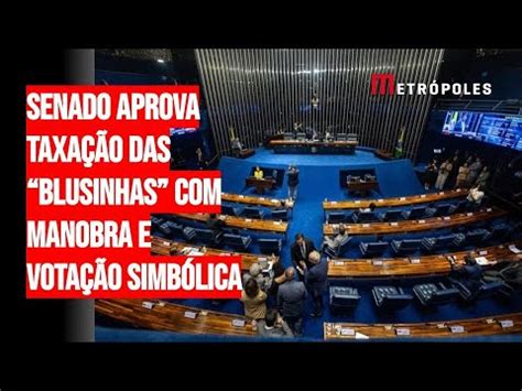 Senado Aprova Pl Das Blusinhas Em Registro Dos Nomes Dos Senadores