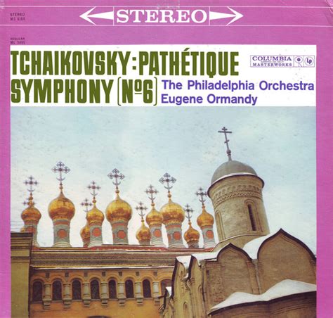 Pathétique symphony 6 by Pyotr Ilyich Tchaikovsky The Philadelphia