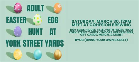 Mar 30 Cohesion Brewings Adult Easter Egg Hunt At York Street Yards