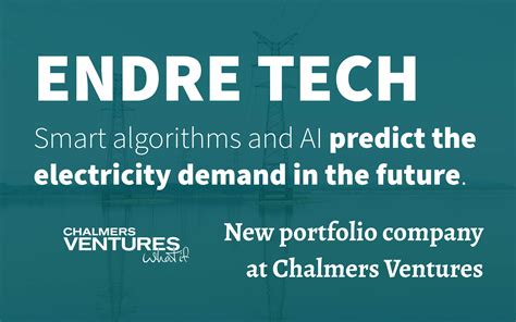 Endre Tech predicts future electricity demand - Chalmers Ventures