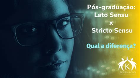 Diferença Lato Sensu Stricto Sensu - 8