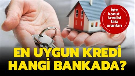 Vak Fbank Halkbank Ziraat En Uygun Konut Kredisi Hangi Bankada