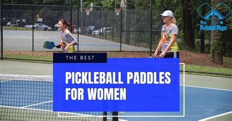 The 7 Best Womens Pickleball Paddle In 2023