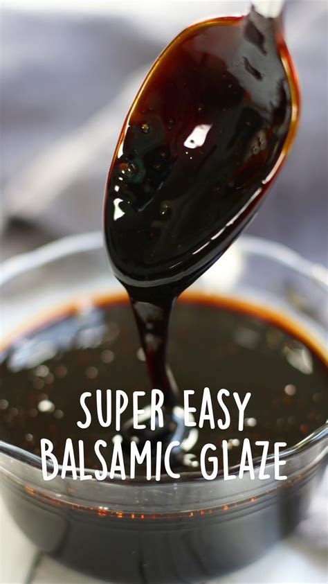 Super Easy Balsamic Glaze Artofit