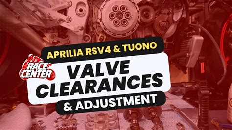 Aprilia RSV4 Tuono Valve Clearances And Adjustment YouTube