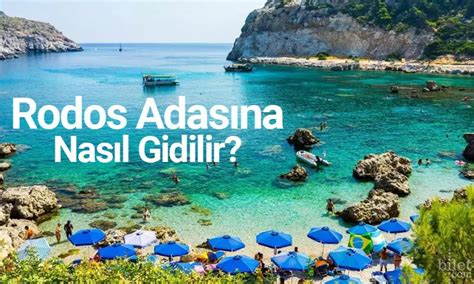 Rodos Adasına Nasıl Gidilir 2024 Güncel Rehberi