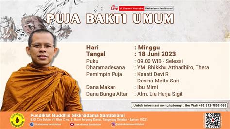 Puja Bakti Minggu Juni Dhammadesana Bhikkhu Atthadhiro