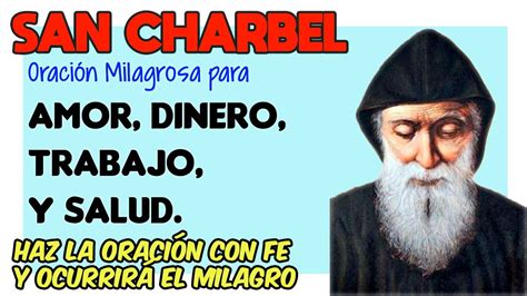 Oración a San Charbel Para Conseguir AMOR DINERO TRABAJO SALUD