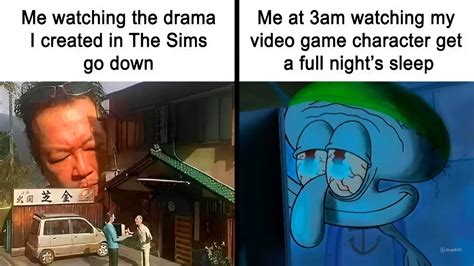 Hilariously Spot On Sims Memes To Show Why So Many People Cant Give