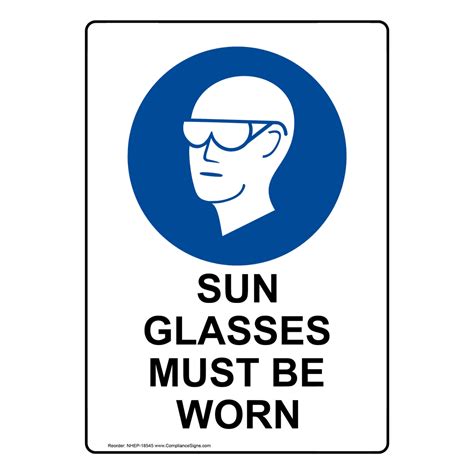 Vertical Sign Ppe Eye Sun Glasses Must Be Worn