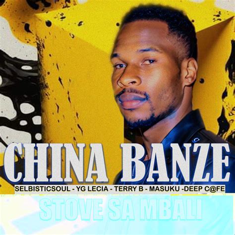 Stove Sa Mbali Song And Lyrics By China Banze Selbisticsoul Terry B