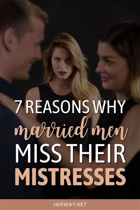 Do Married Men Miss Their Mistresses 7 Reasons They Do Married Men