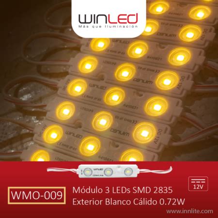 WMO 009 MÓDULO 3 LED SMD 2835 EXTERIOR BLANCO CÁLIDO Innlite MX